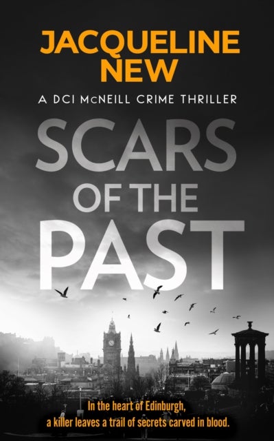 Scars of the Past - A gripping Scottish crime thriller