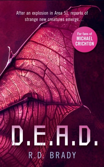 D.E.A.D. - A riveting Science Fiction thriller where an alien experiment turns deadly