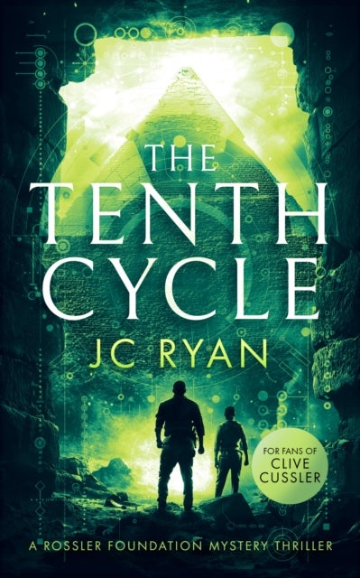The Tenth Cycle - A Mystery Suspense Novel That Unveils Ancient Truths Buried in Time