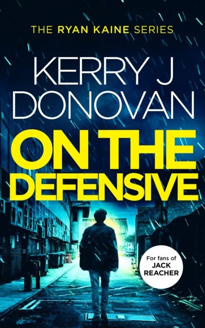 On the Defensive - Book 3 in the Ryan Kaine series