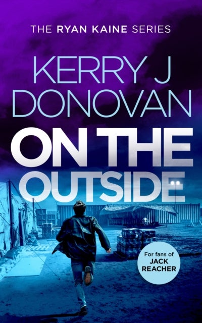 On the Outside - Book 9 in the Ryan Kaine series