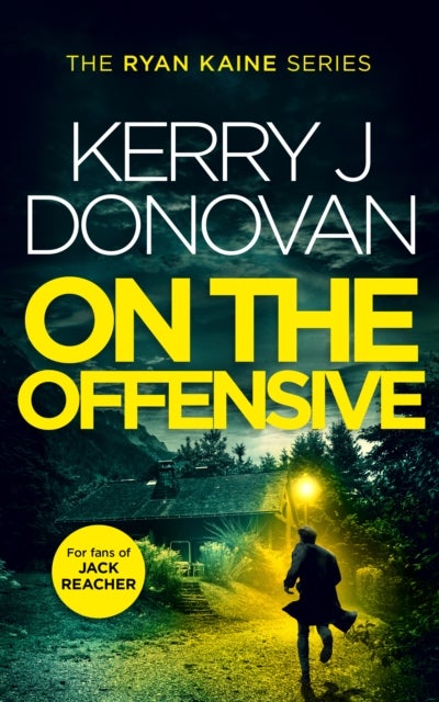 On The Offensive - Book 12 in the Ryan Kaine series
