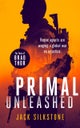 PRIMAL Unleashed