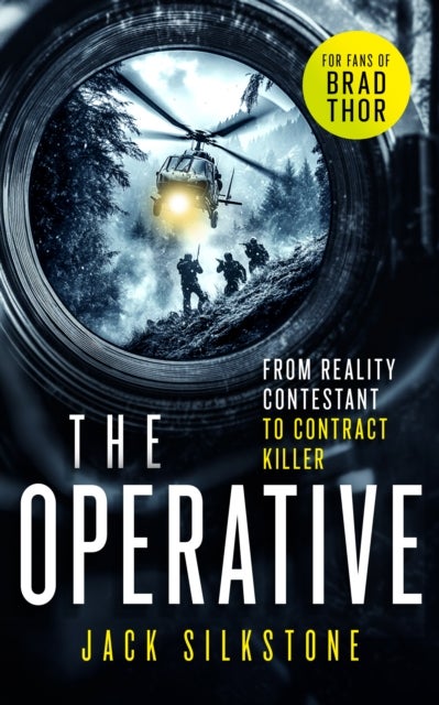 The Operative - A Vigilante Justice Thriller of Deception and Ultimate Survival