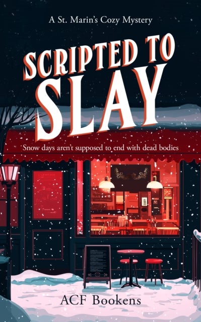 Scripted To Slay - A Cozy Mystery Adventure