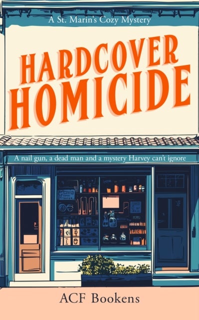 Hardcover Homicide - A Cozy Mystery Adventure