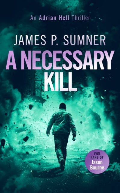 A Necessary Kill - A high octane assassin thriller