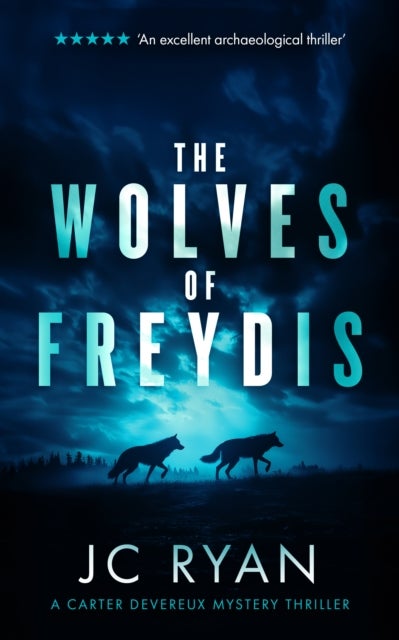 The Wolves Of Freydis - A suspense thriller