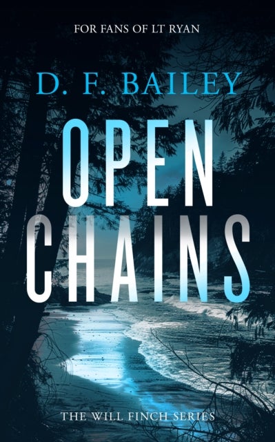 Open Chains - A Will Finch Mystery Thriller