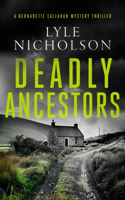 Deadly Ancestors - A female detective mystery