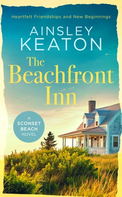 The Beachfront Inn - Heartwarming friendship Nantucket fiction
