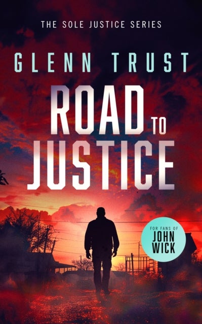 Road to Justice - A gripping crime thriller