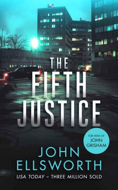 The Fifth Justice - A legal thriller
