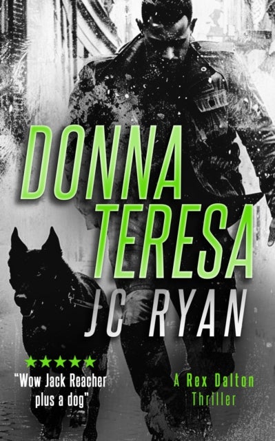 Donna Teresa - A Rex Dalton Thriller