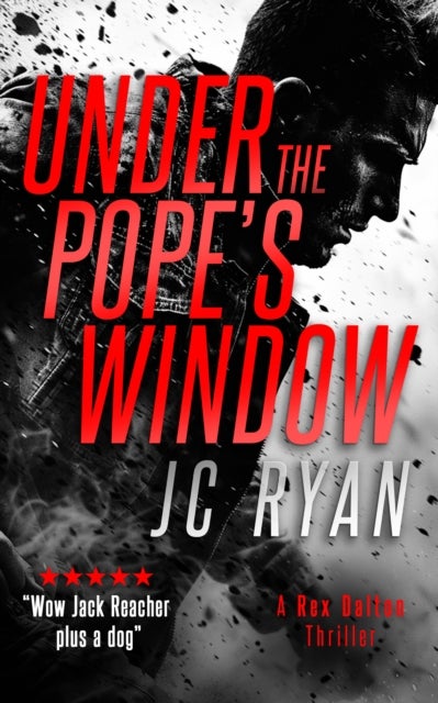 Under The Pope's Windows - A Rex Dalton Thriller