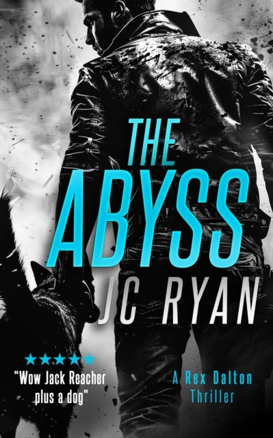 The Abyss - A Rex Dalton Thriller