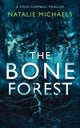 The Bone Forest
