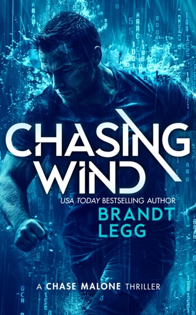 Chasing Wind - An Action Adventure Techno Thriller
