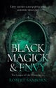 Black Magick & Envy
