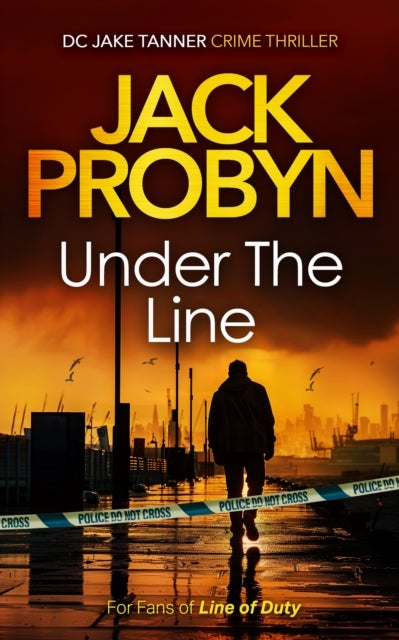 Under the Line - a gripping British detective crime thriller