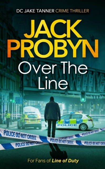 Over the Line - a gripping organised crime thriller
