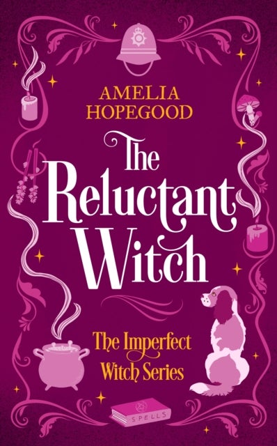 The Reluctant Witch - A Paranormal Cozy Mystery