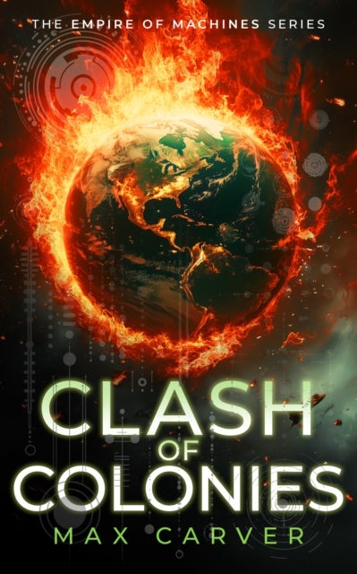 Clash of Colonies - a gripping science-fiction adventure