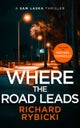 Where the Road Leads
