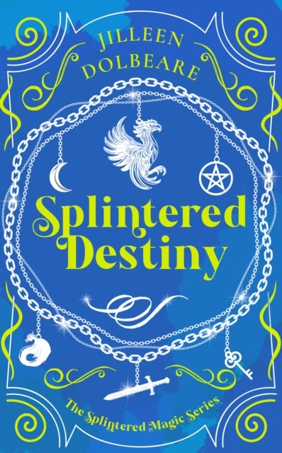Splintered Destiny - A Paranormal Women's Fiction Urban Fantasy