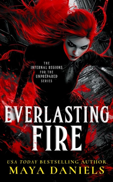 Everlasting Fire - A Snarky Urban Fantasy Vampire Series