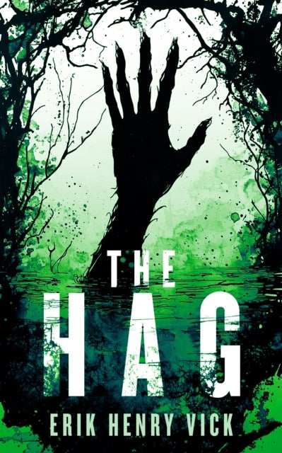 The Hag - A Supernatural Thriller