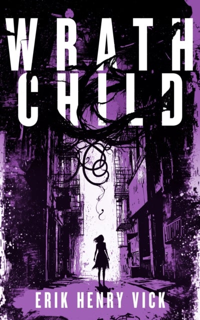 Wrath Child - A Supernatural Thriller