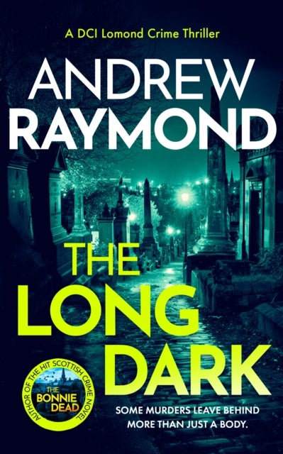 The Long Dark - A Scottish Crime Thriller