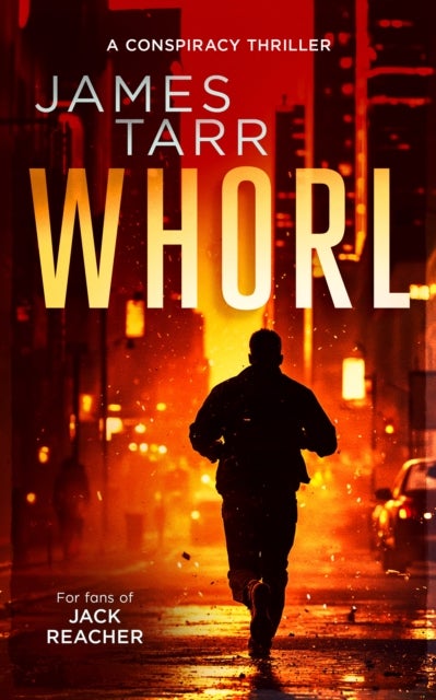 Whorl - A Gripping Conspiracy Thriller