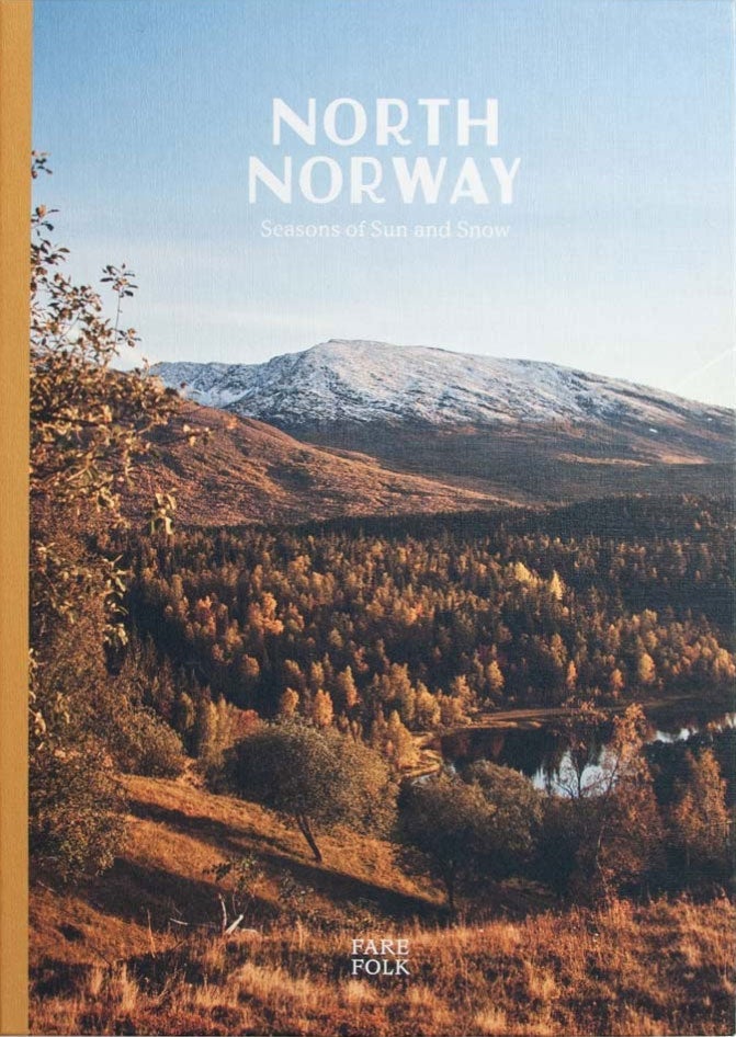 North Norway: Seasons of Sun and Snow