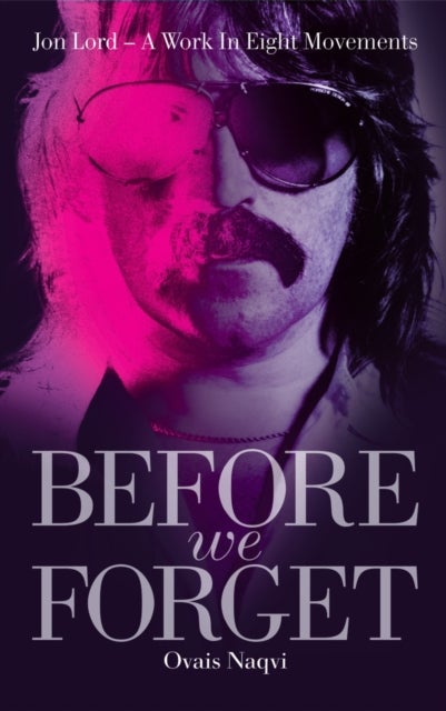 Before We Forget - Jon Lord - A Work in Eight Movements