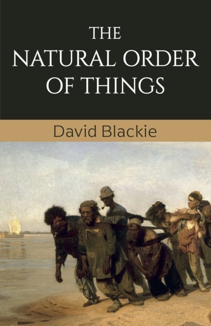 The Natural Order of Things