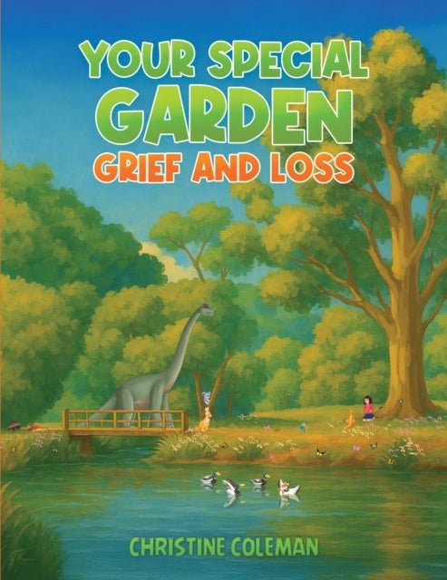 Your Special Garden: Grief and Loss