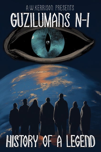 Guzilumans: N-I History of a Legend