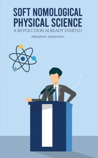 Soft Nomological Physical Science - A Revolution Already Started