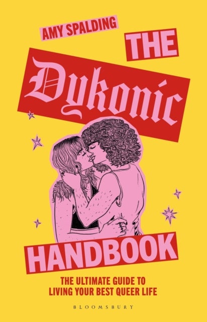 The Dykonic Handbook - The ultimate guide to living your best queer life
