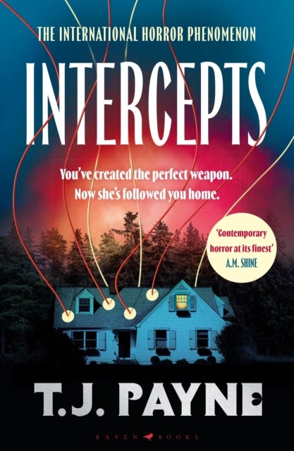 Intercepts - 'Contemporary horror at its finest' A. M. Shine
