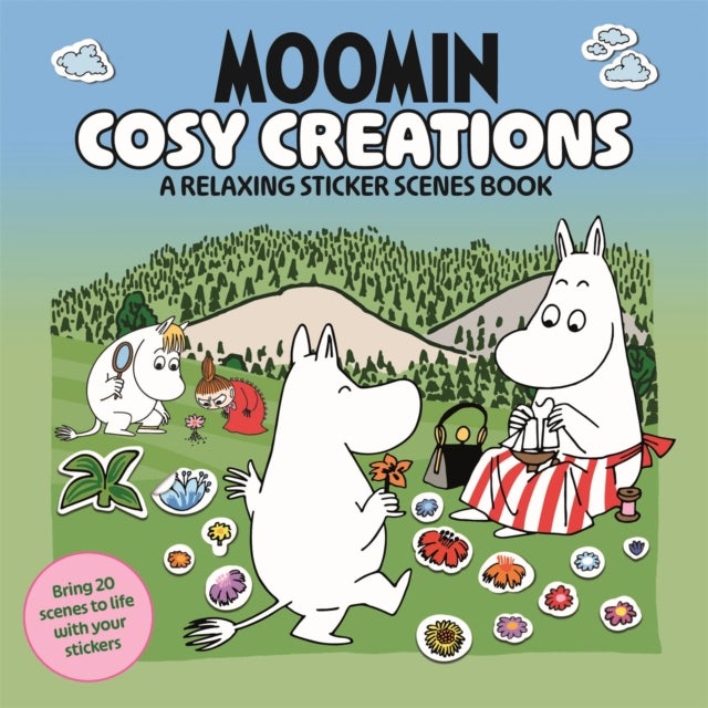 Moomin Cosy Creations - A Relaxing Sticker Scenes Book