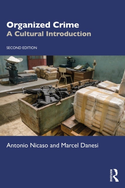 Organized Crime - A Cultural Introduction
