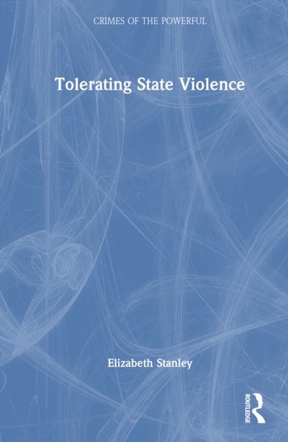 Tolerating State Violence