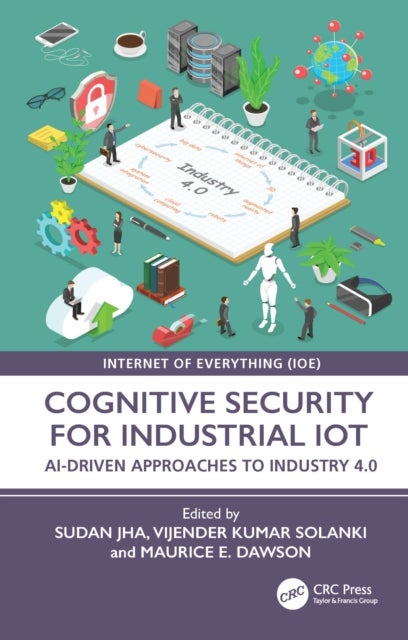 Cognitive Security for Industrial IoT - AI-Driven Approaches to Industry 4.0