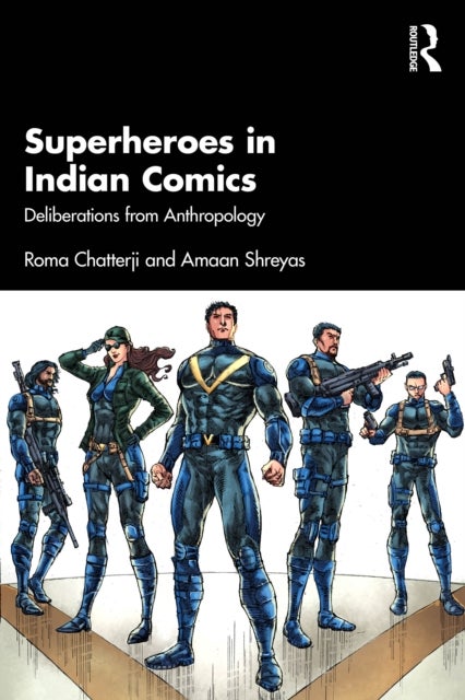 Superheroes in Indian Comics - Deliberations from Anthropology