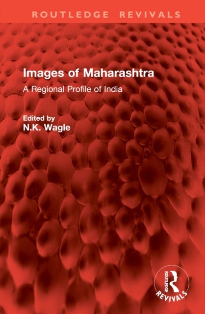 Images of Maharashtra - A Regional Profile of India
