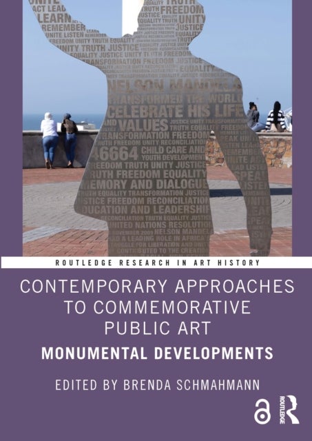 Contemporary Approaches to Commemorative Public Art - Monumental Developments