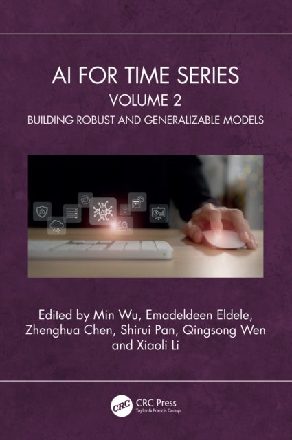 AI for Time Series - Volume 2: Building Robust and Generalizable Models